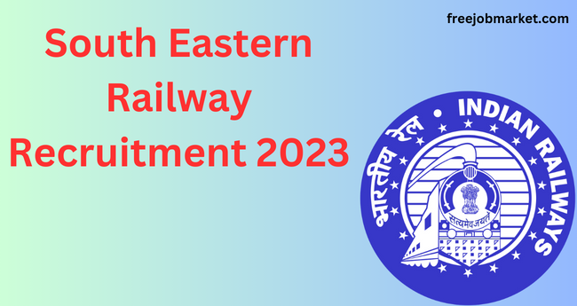 South Eastern Railway Recruitment 2023: Apply Online for Apprentice 1785 Posts